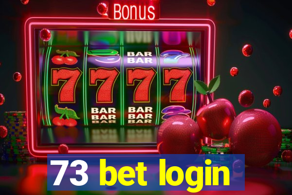 73 bet login